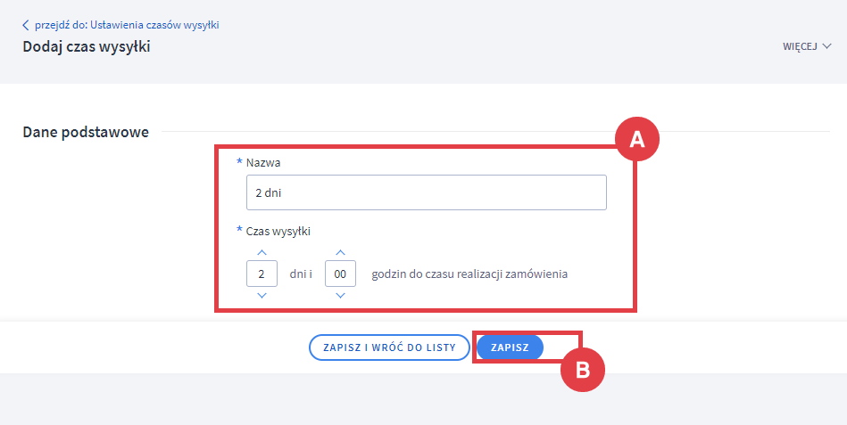 Panel administracyjny sklepu > Ustawienia > Produkty > Dodaj czas wysyłki > Formularz