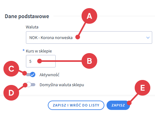 Panel administracyjny sklepu > Ustawienia > Ustawienia regionalne > Waluty > Dodaj walutę > Formularz