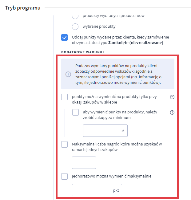 Panel administracyjny sklepu > Zwiększaj sprzedaż > Program lojalnościowy > Wymiana punktów > Dodatkowe warunki