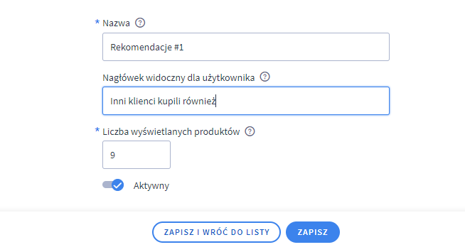 Panel administracyjny sklepu > Zwiększaj sprzedaż > Rekomendacje produktowe > Dodaj moduł rekomendacji > Formularz