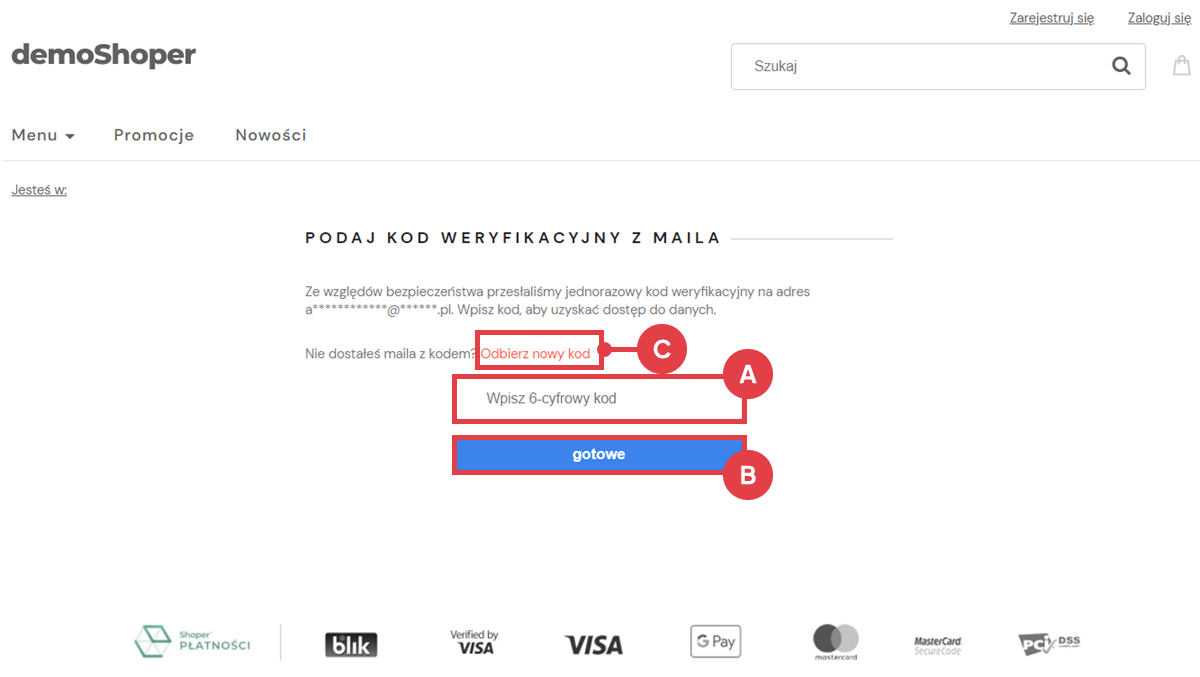 Podaj kod weryfikacyjny z otrzymanej wiadomości e-mail Strona sklepu Shoper > Kod weryfikacyjny z maila