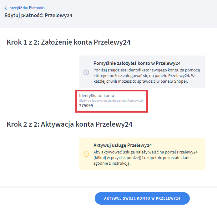 Potwierdzenie założenia konta Przelewy24 i jego aktywacja w serwisie