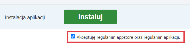 Zaakceptuj regulamin aplikacji i kliknij: Instaluj Panel administracyjny sklepu > Dodatki i integracje > Aplikacje > Instalacja