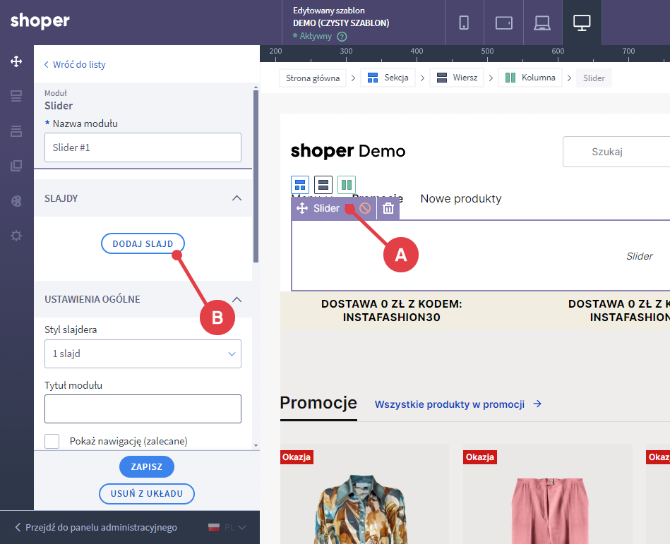 Przeciągnij moduł Slider w wybrane miejsce i przejdź do dodania pierwszego slajdu Shoper Visual Editor > Dodawanie slajdów