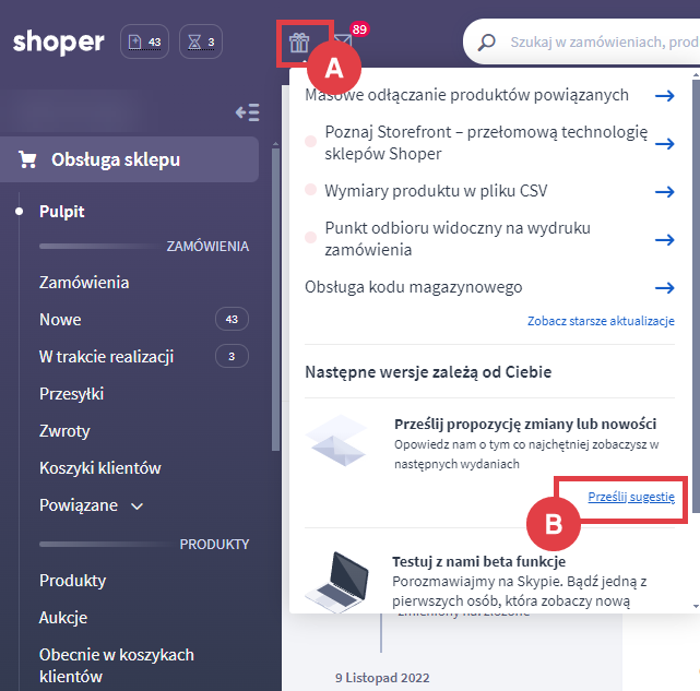 Wysyłanie feedbacku / sugestii w Panelu administracyjnym sklepu Shoper Jak przesłać sugestie z poziomu Panelu administracyjnego sklepu Shoper?