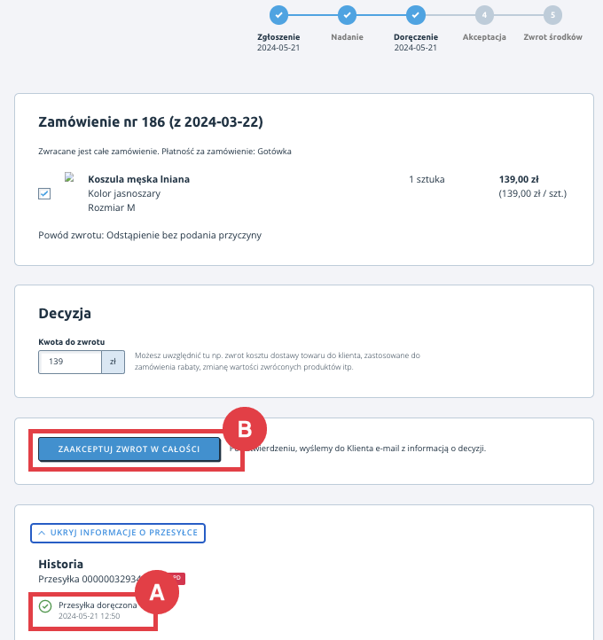 Po dostarczeniu przesyłki przejdź do obsługi zwrotu Panel administracyjny sklepu Shoper > Obsługa sklepu > Zwroty > Dostarczona przesyłka zwrotna