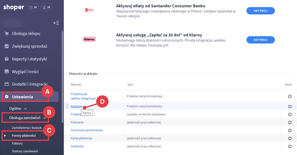 Panel administracyjny sklepu > Ustawienia > Obsługa zamówień > Formy płatności > Autopay