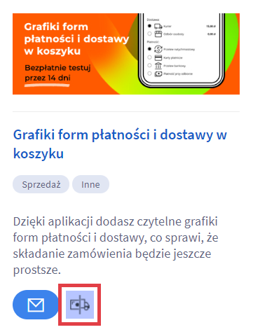 Odszukaj aplikację: Grafiki form płatności i dostaw w koszyku i przejdź do jej konfiguracji Panel administracyjny sklepu > Dodatki i integracje > Moje aplikacje