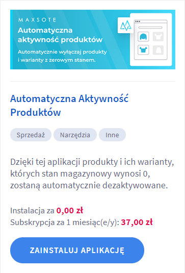 Odszukaj i zainstaluj aplikację Automatyczna aktywność produktu Panel administracyjny sklepu Shoper >? Dodatki i integracje > Aplikacje