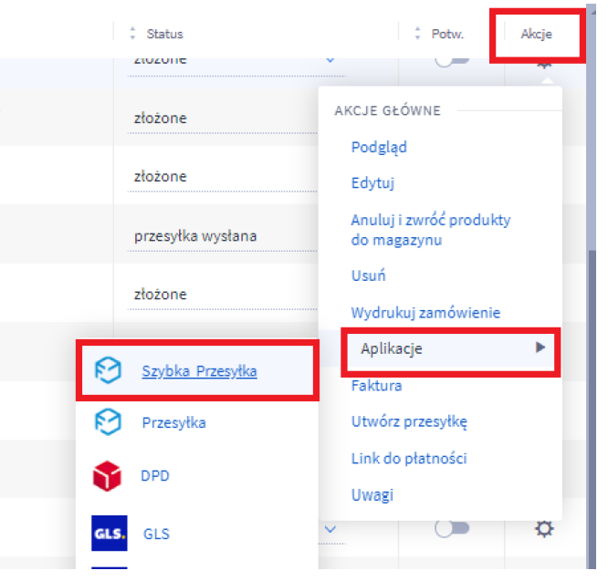 Panel administracyjny sklepu Shoper > Obsługa sklepu > Zamówienia > Akcje > Aplikacje > Szybka Przesyłka