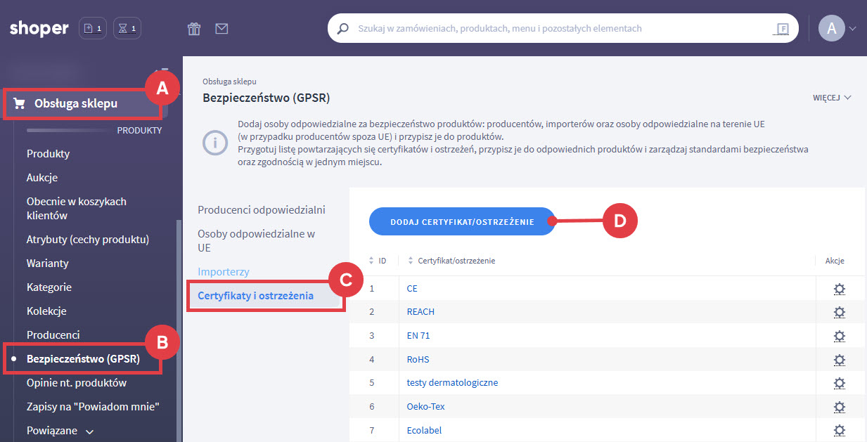 Dodaj certyfikaty i ostrzeżenia dotyczące oferowanych w sklepie produktów Panel administracyjny sklepu Shoper > Obsługa sklepu > Bezpieczeństwo GPSR