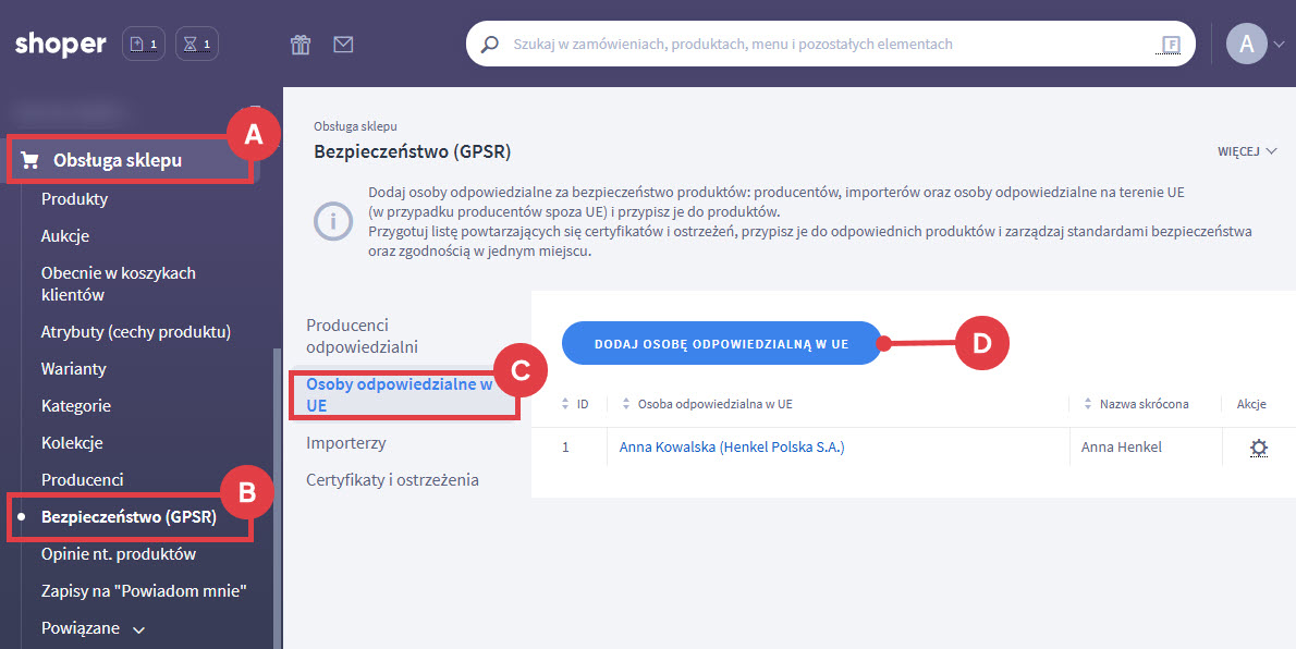 Dodaj osobę odpowiedzialną w UE za bezpieczeństwo produktów Panel administracyjny sklepu Shoper > Obsługa sklepu > Bezpieczeństwo GPSR