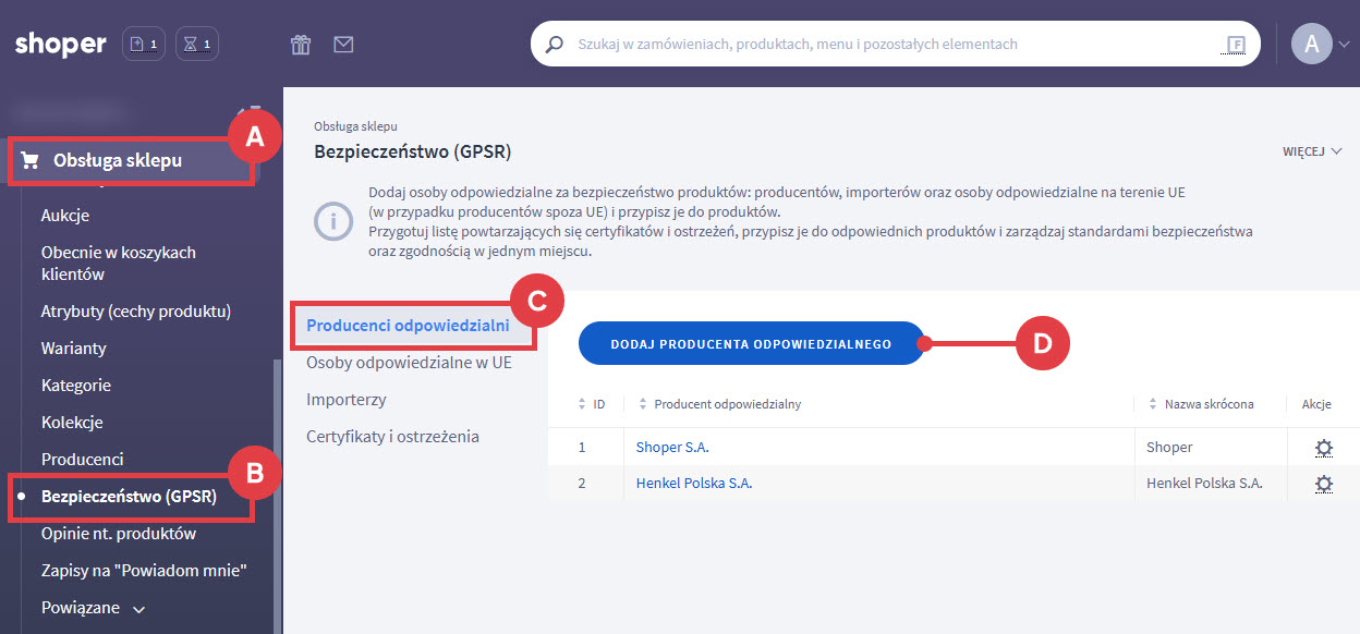 Dodaj producenta z UE odpowiedzialnego za bezpieczeństwo produktów Panel administracyjny sklepu Shoper > Obsługa sklepu > Bezpieczeńśtwo GPSR
