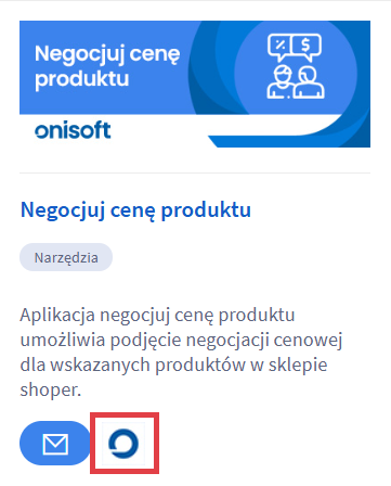 Przejdź do konfiguracji aplikacji Negocjuj cenę produktu Panel administracyjny sklepu Shoper > Dodatki i integracje > Moje aplikacje