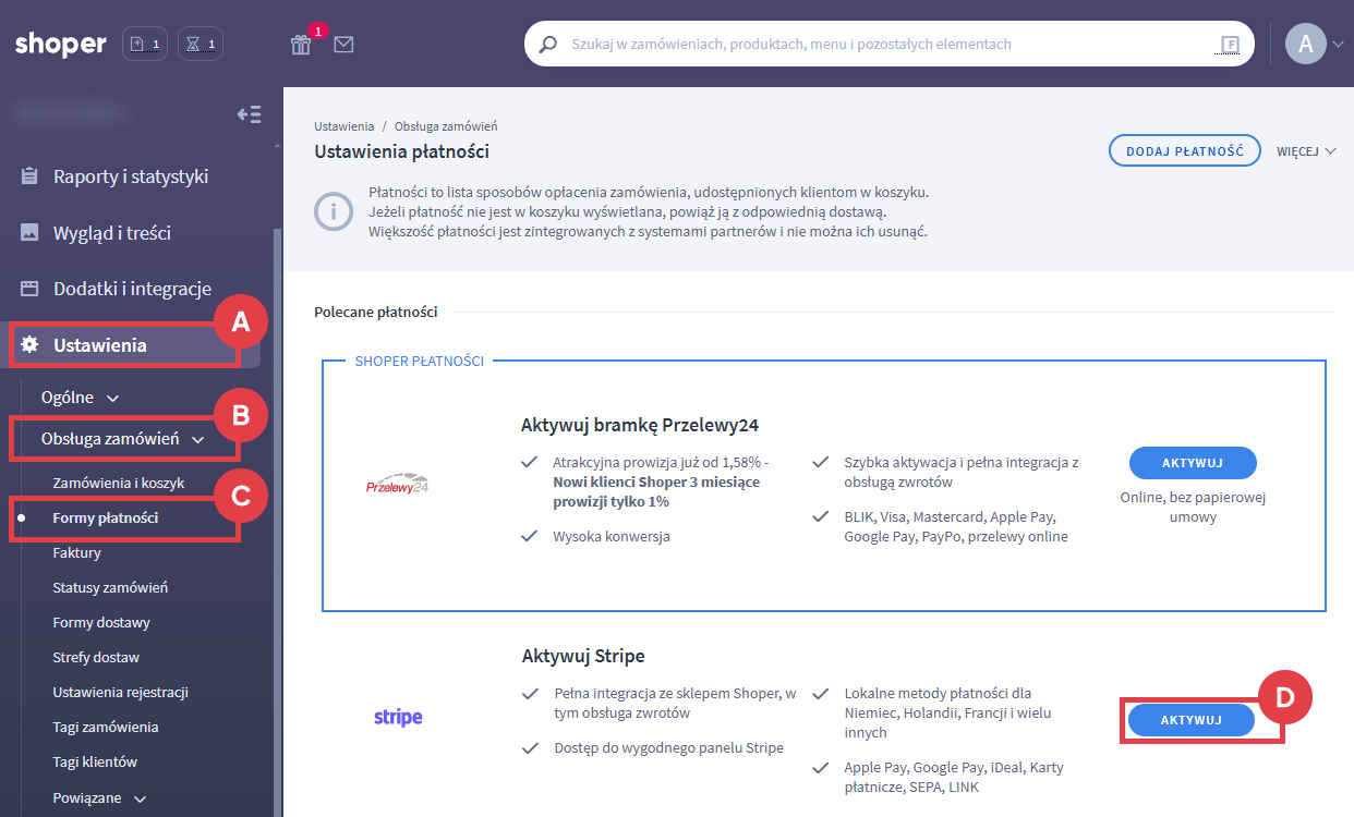 Panel administracyjny sklepu Shoper > Ustawienia > Obsługa zamówień > Formy płatności > Aktywuj: Stripe