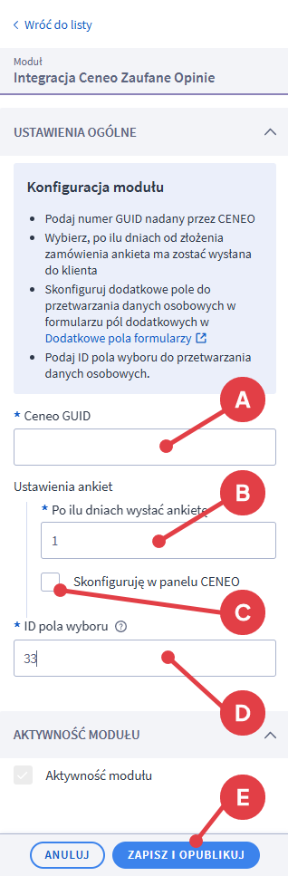 Uzupełnij dane i zapisz zmiany Konfiguracja modułu: Integracja Ceneo Zaufane Opinie w Shoper Visual Editor