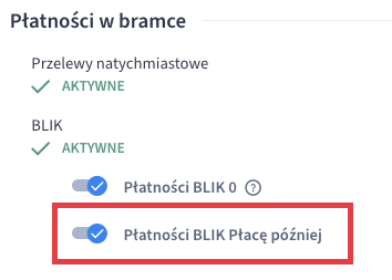 Opcja uruchamiająca BLIK Płacę później w panelu sklepu Shoper Opcja uruchamiająca BLIK Płacę później w panelu sklepu Shoper