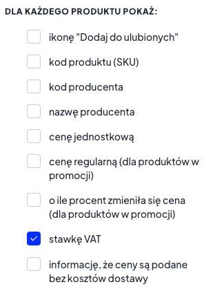Włączanie i wyłączanie widoczności stawki VAT na listach produktów Włączanie i wyłączanie widoczności stawki VAT na listach produktów